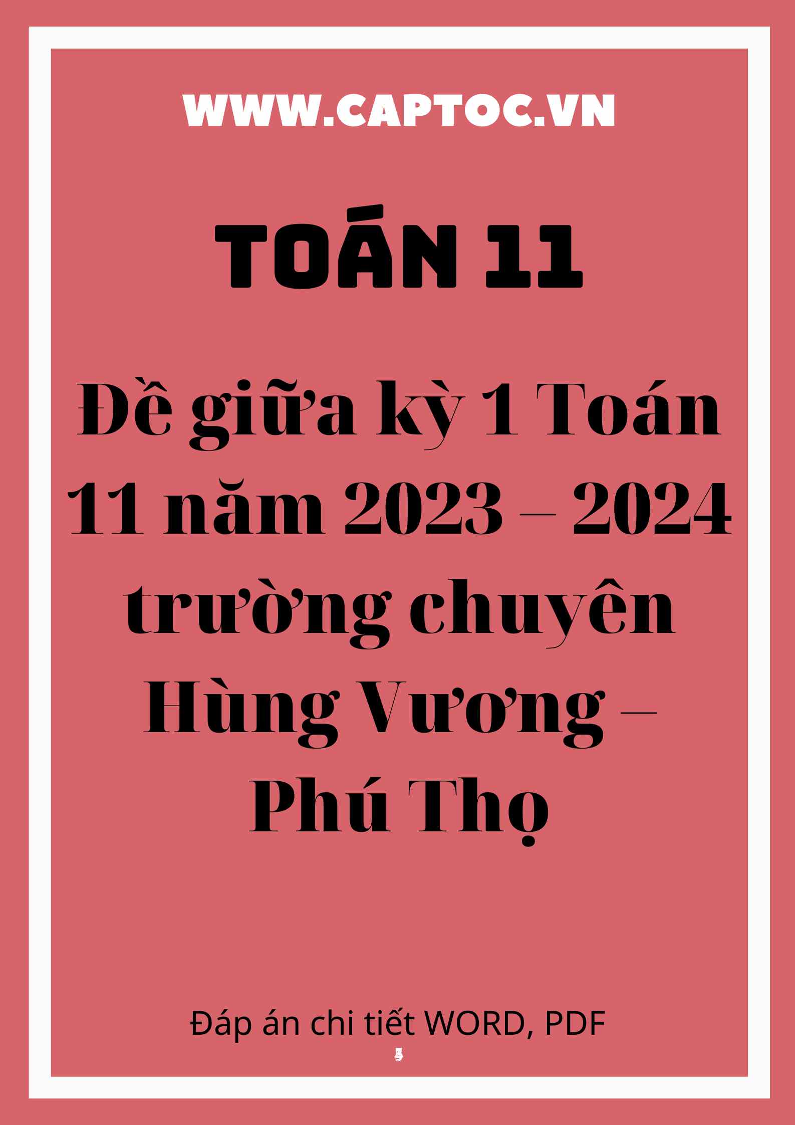 Đề giữa kỳ 1 Toán 11 năm 2023 – 2024 trường chuyên Hùng Vương – Phú Thọ