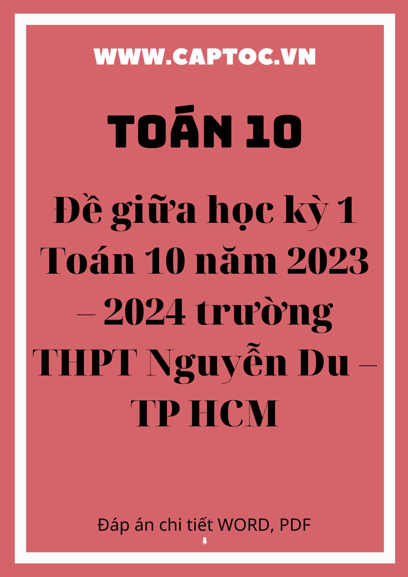 Đề giữa học kỳ 1 Toán 10 năm 2023 – 2024 trường THPT Nguyễn Du – TP HCM