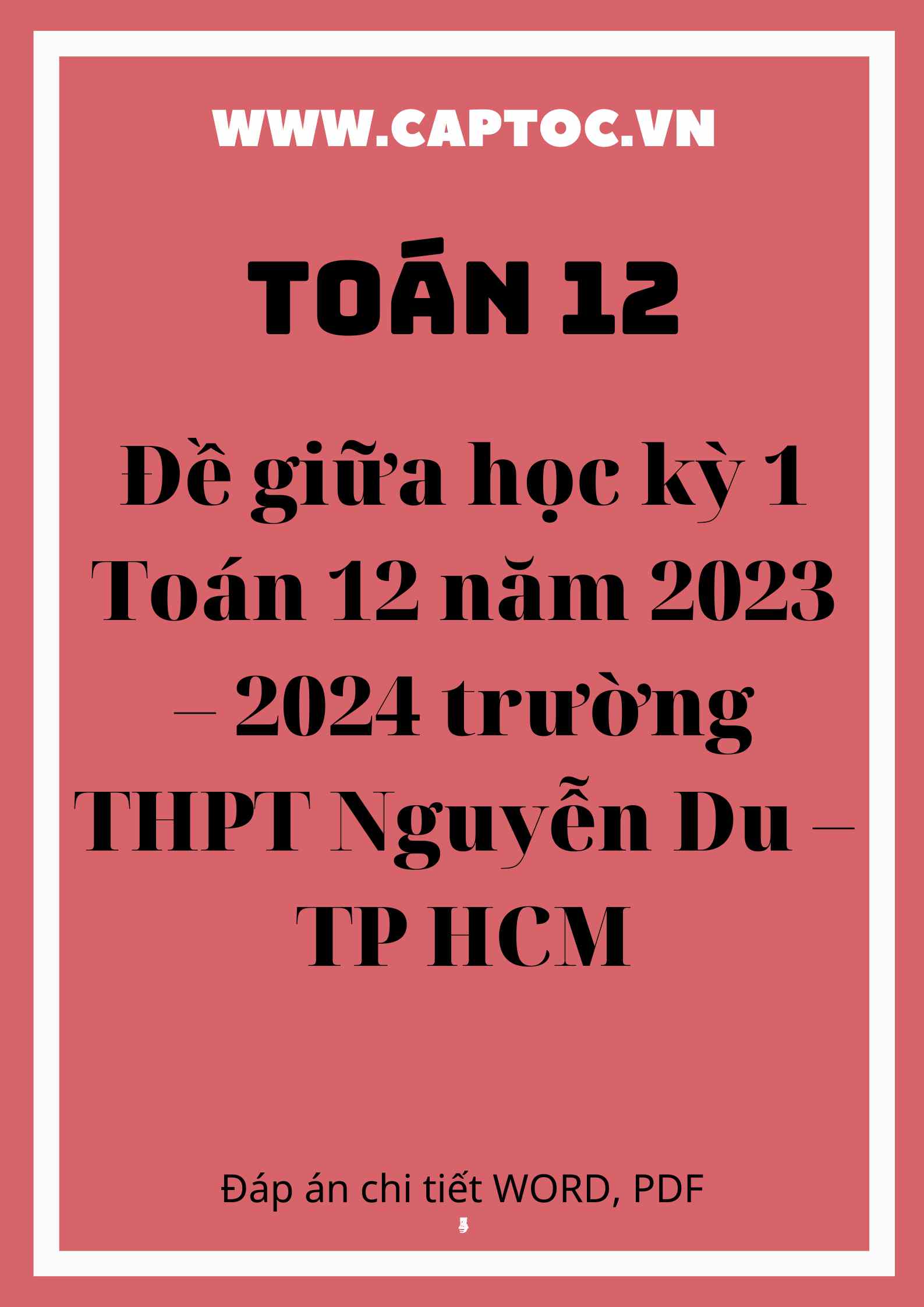 Đề giữa học kỳ 1 Toán 12 năm 2023 – 2024 trường THPT Nguyễn Du – TP HCM