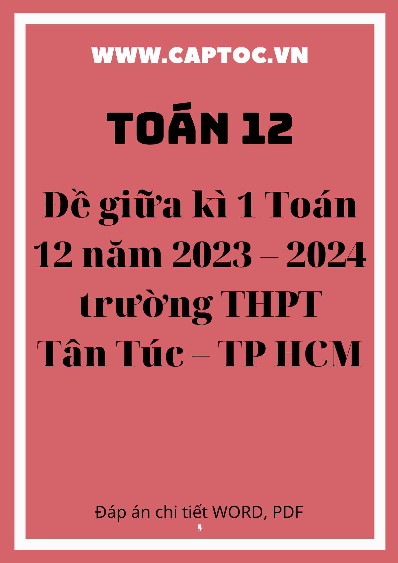 Đề giữa kì 1 Toán 12 năm 2023 – 2024 trường THPT Tân Túc – TP HCM