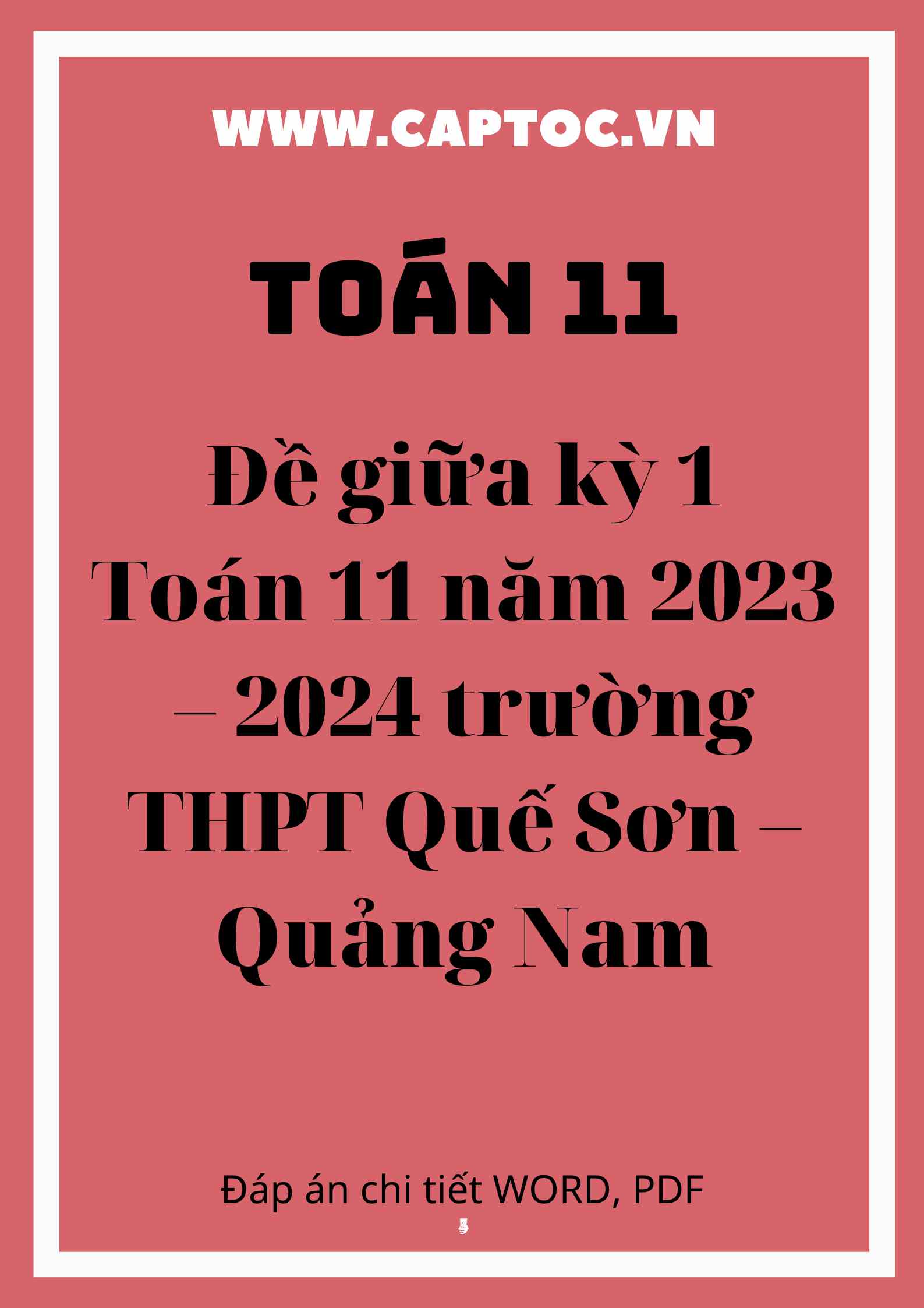 Đề giữa kỳ 1 Toán 11 năm 2023 – 2024 trường THPT Quế Sơn – Quảng Nam