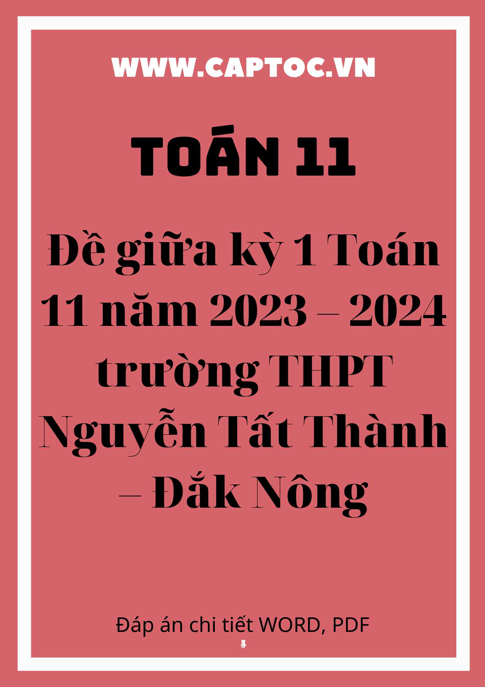 Đề giữa kỳ 1 Toán 11 năm 2023 – 2024 trường THPT Nguyễn Tất Thành – Đắk Nông