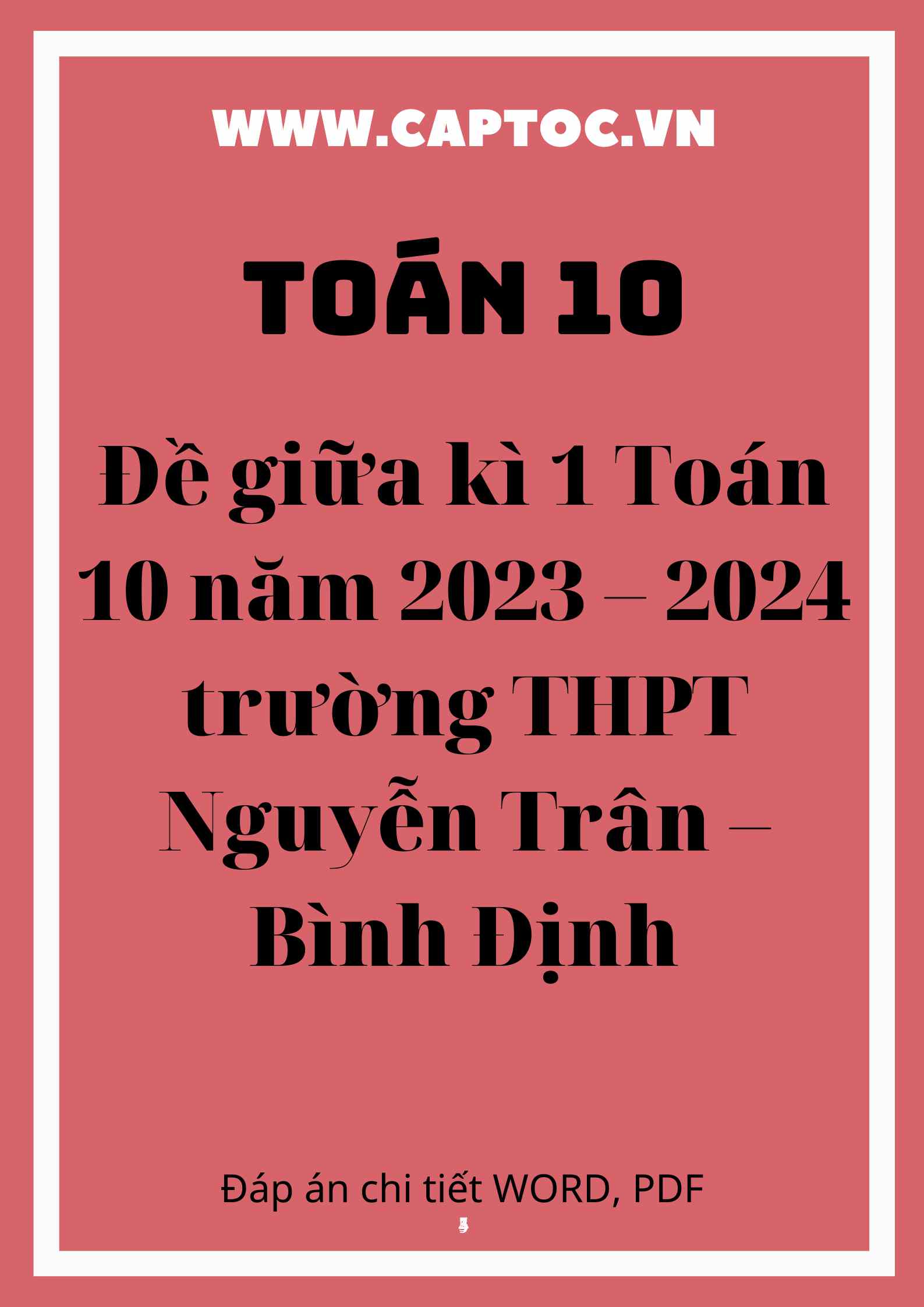 Đề giữa kì 1 Toán 10 năm 2023 – 2024 trường THPT Nguyễn Trân – Bình Định