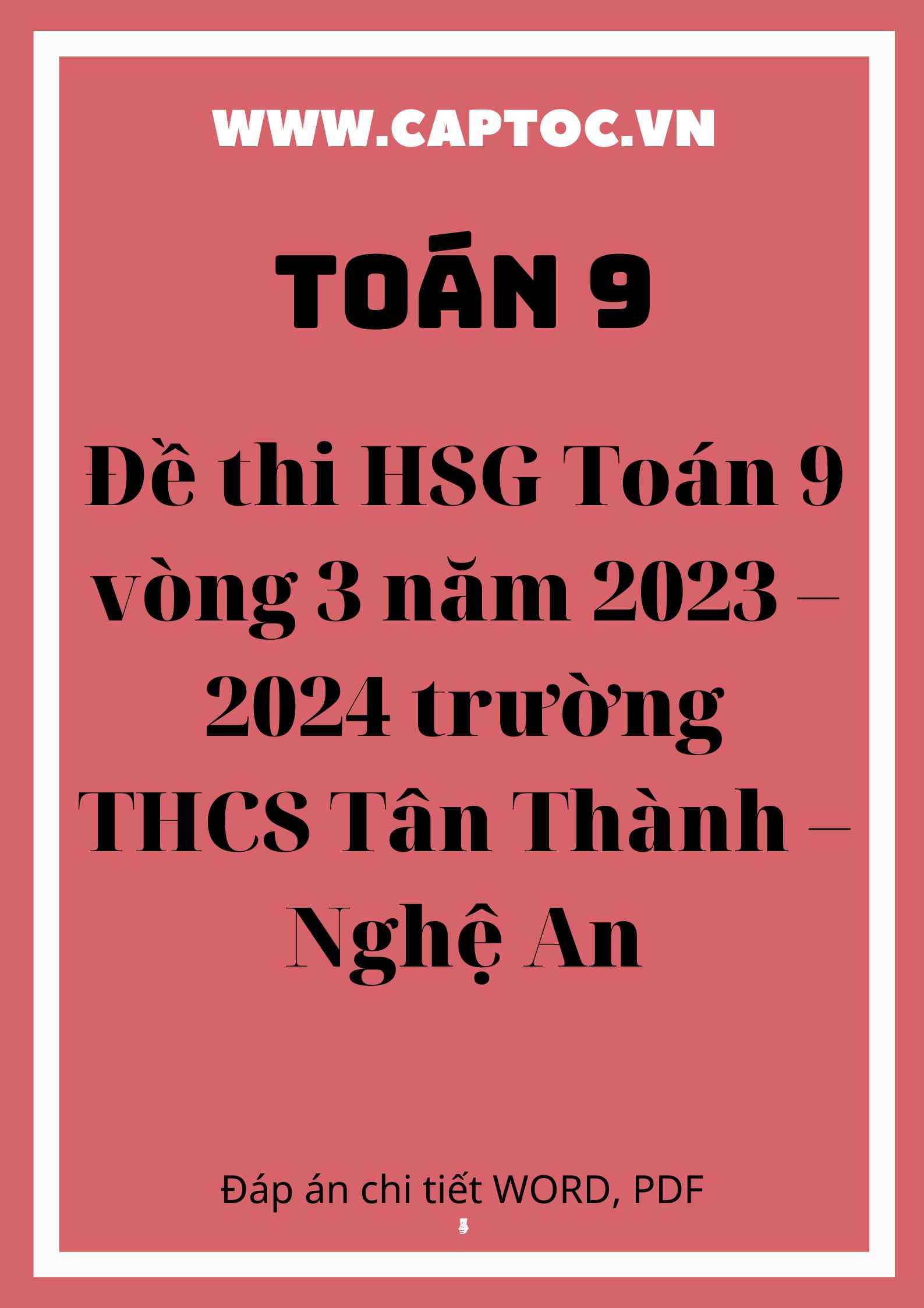 Đề thi HSG Toán 9 vòng 3 năm 2023 – 2024 trường THCS Tân Thành – Nghệ An