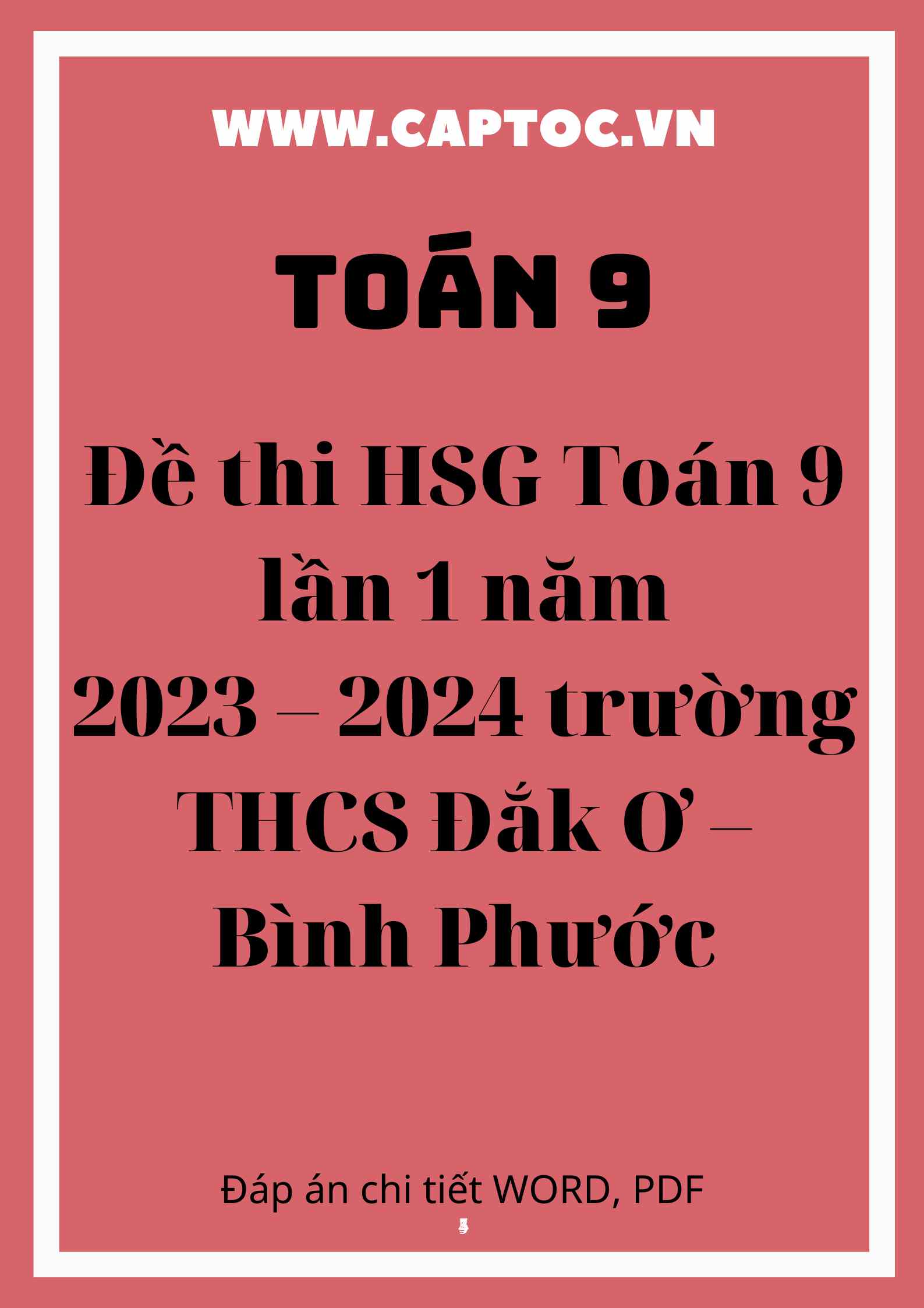 Đề thi HSG Toán 9 lần 1 năm 2023 – 2024 trường THCS Đắk Ơ – Bình Phước