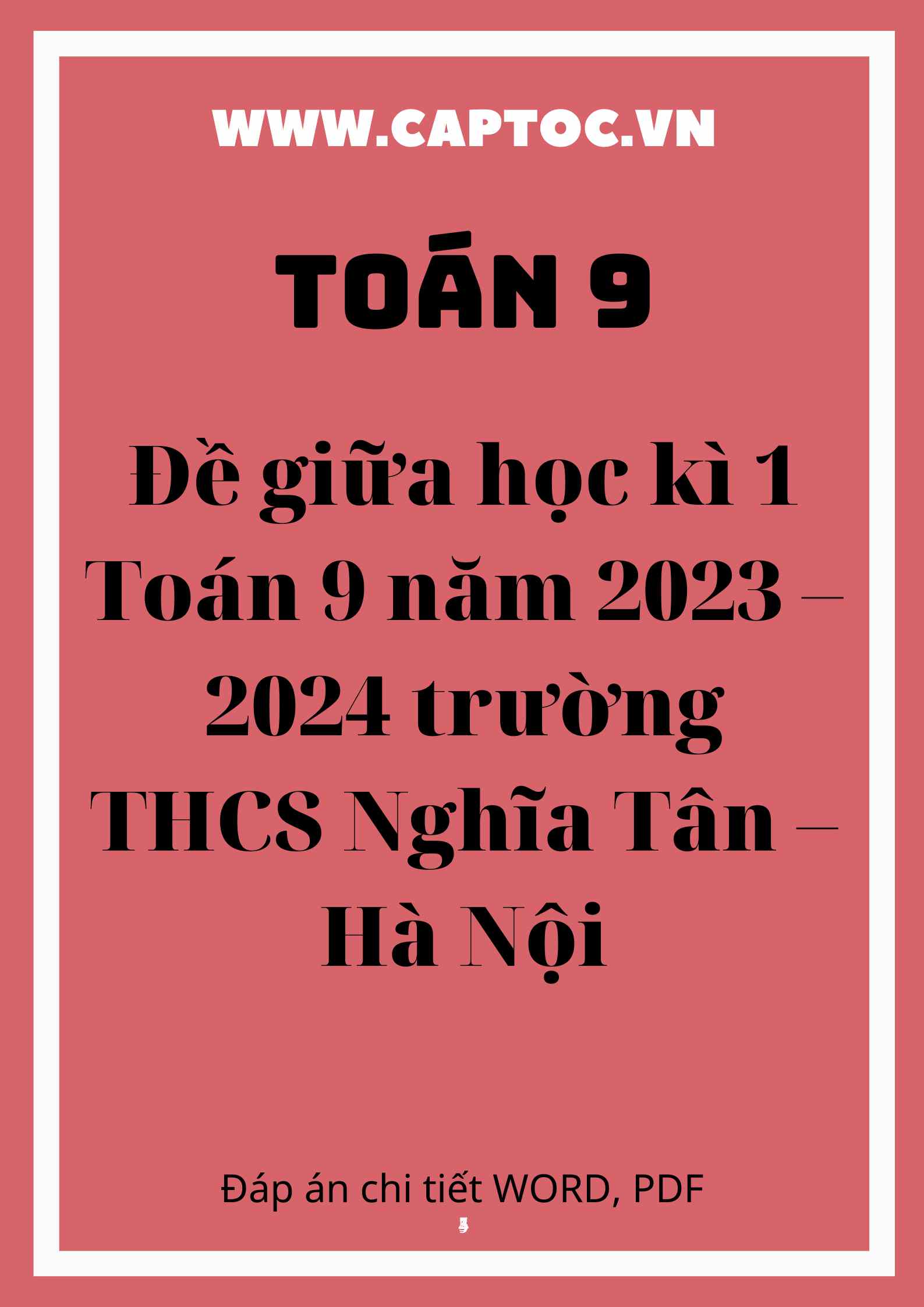 Đề giữa học kì 1 Toán 9 năm 2023 – 2024 trường THCS Nghĩa Tân – Hà Nội