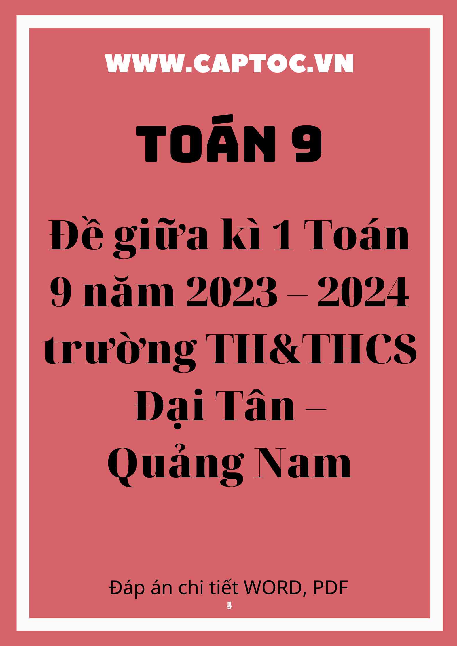 Đề giữa kì 1 Toán 9 năm 2023 – 2024 trường TH&THCS Đại Tân – Quảng Nam